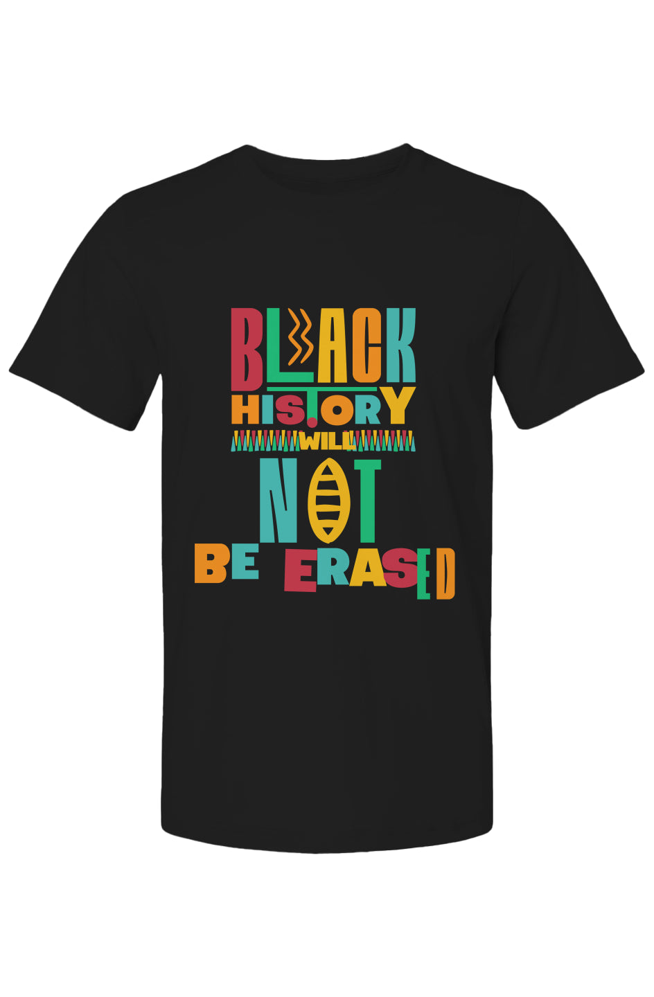 Black History will not be Erased Tee
